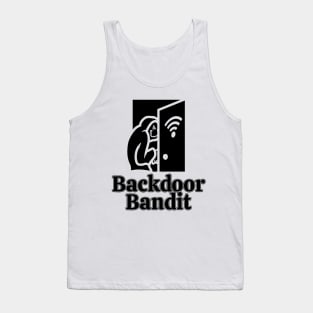 Backdoor Bandit: A Hacker/Red Team Design (Black w/ Text) Tank Top